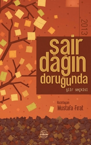 Şair Dağın Doruğunda 2013 Mustafa Fırat