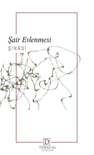 Şair Evlenmesi Şinasi