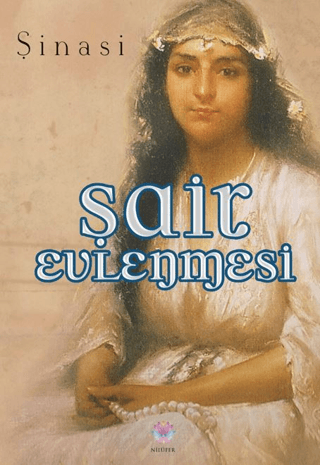 Şair Evlenmesi İbrahim Şinasi