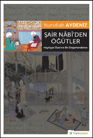 Şair Nabi'den Öğütler Nurullah Aydeniz