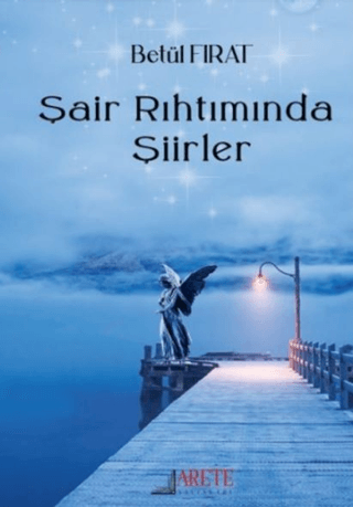 Şair Rıhtımında Şiirler Betül Fırat