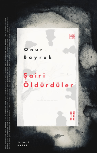 Şairi Öldürdüler Onur Bayrak