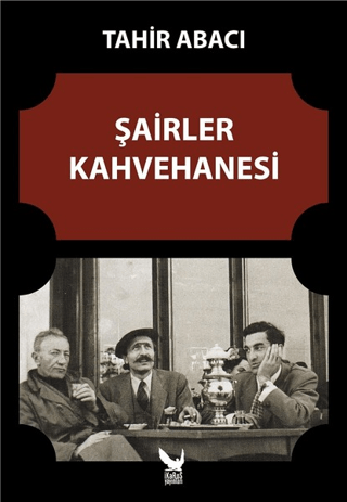 Şairler Kahvehanesi Tahir Abacı