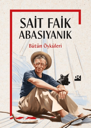 Sait Faik Abasıyanık Bütün Öyküleri (Ciltli) Sait Faik Abasıyanık