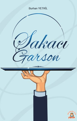 Şakacı Garson Burhan Yetkil