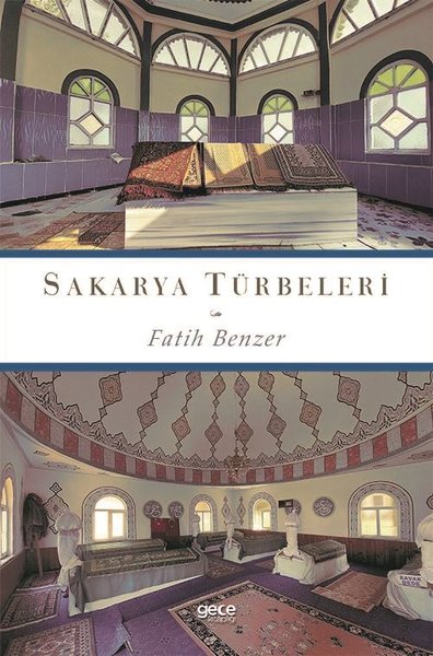 Sakarya Türbeleri Fatih Benzer