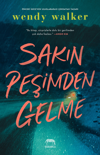 Sakın Peşimden Gelme Wendy Walker