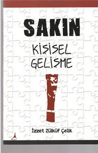 Sakın Kişisel Gelişme İzzet Zülküf Çelik