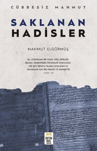 Saklanan Hadisler Cübbesiz Mahmut