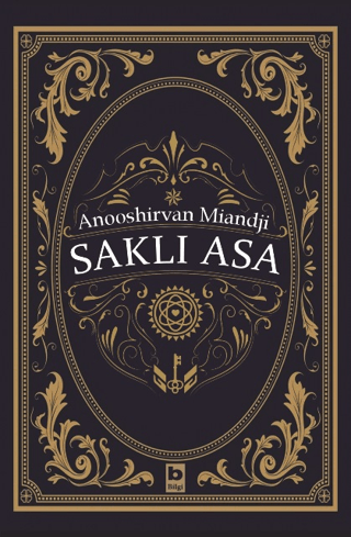 Saklı Asa Anooshirvan Miandji