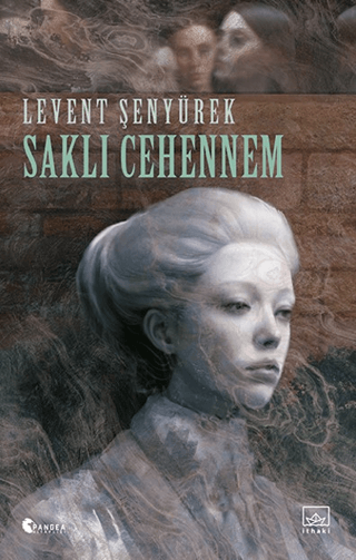 Saklı Cehennem Levent Şenyürek