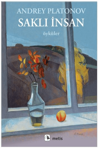 Saklı İnsan - Öyküler Andrey Platonov