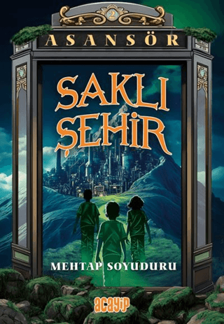 Saklı Şehir - Asansör 2 Mehtap Soyuduru