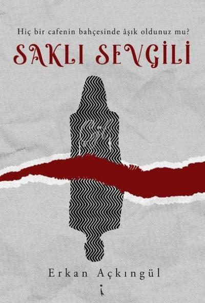 Saklı Sevgili Erkan Açkıngül