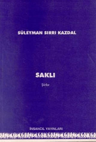 Saklı Süleyman Sırrı Kazdal