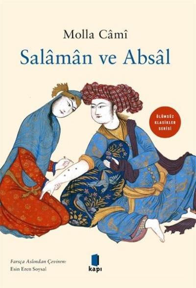 Salaman ve Absal - Ölümsüz Klasikler Serisi Molla Cami