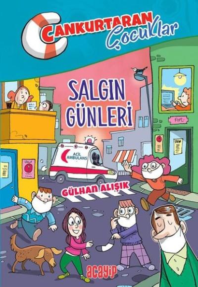 Salgın Günleri - Cankurtaran Çocuklar 5 Gülhan Alışık