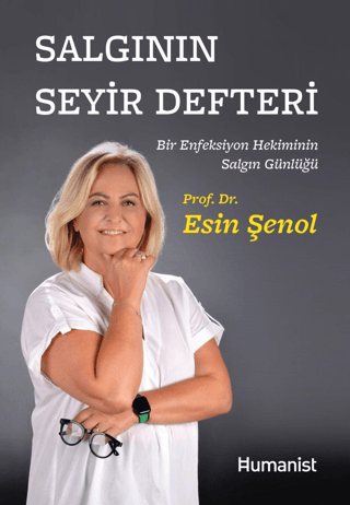 Salgının Seyir Defteri - Bir Enfeksiyon Hekiminin Salgın Günlüğü Esin 