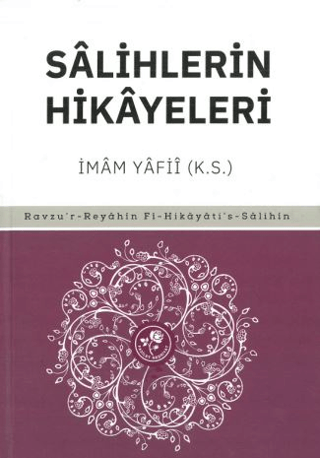 Salihlerin Hikayeleri İmam Yafii