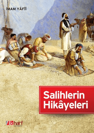 Salihlerin Hikayeleri İmam Yafii