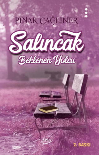 Salıncak - Beklenen Yolcu Pınar Çağlıner