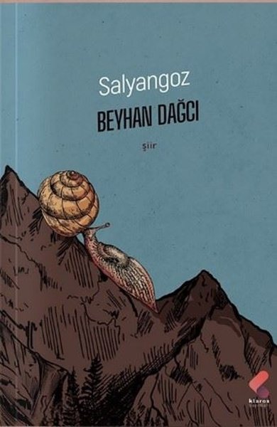 Salyangoz Beyhan Dağcı