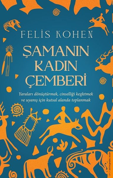 Şamanın Kadın Çemberi Felis Kohen