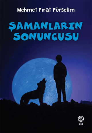 Şamanların Sonuncusu Mehmet Fırat Pürselim