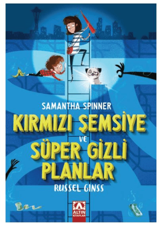 Samantha Spinner - Kırmızı Şemsiye ve Süper Gizli Planlar Russel Ginss