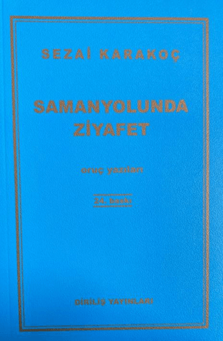 Samanyolunda Ziyafet Sezai Karakoç