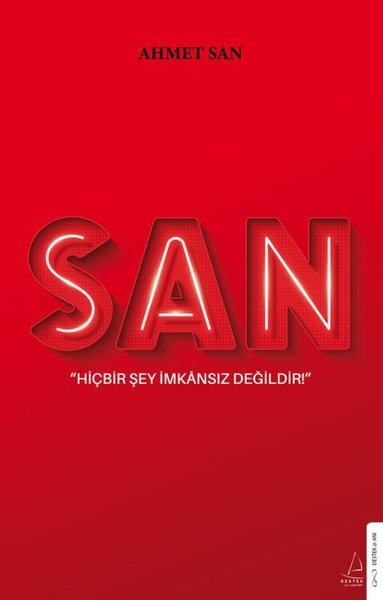 San - Hiçbir Şey İmkansız Değildir Ahmet San