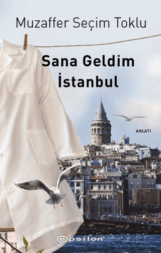 Sana Geldim İstanbul Muzaffer Seçim Toklu