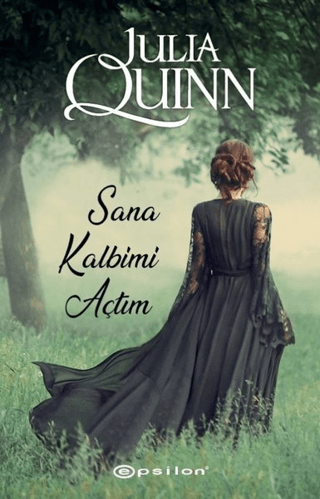 Sana Kalbimi Açtım Julia Quinn