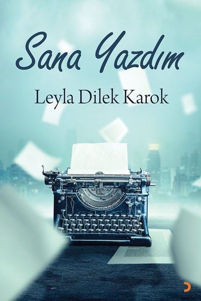 Sana Yazdım Leyla Dilek Karok