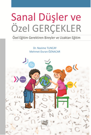 Sanal Düşler ve Özel Gerçekler Nazime Tuncay