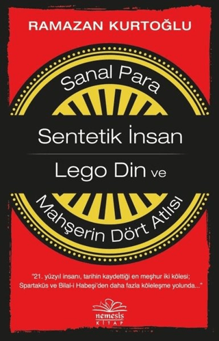 Sanal Para: Sentetik İnsan - Lego Din ve Mahşerin Dört Atlısı Ramazan 