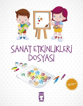 Sanat Etkinlikleri Dosyası (48 Ay +) Elif Alkan