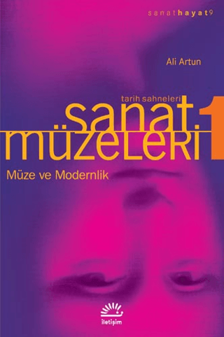 Sanat Müzeleri 1 - Müze ve Modernlik - Tarih Sahneleri %27 indirimli A