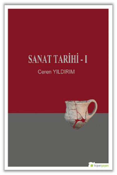 Sanat Tarihi - 1 Ceren Yıldırım