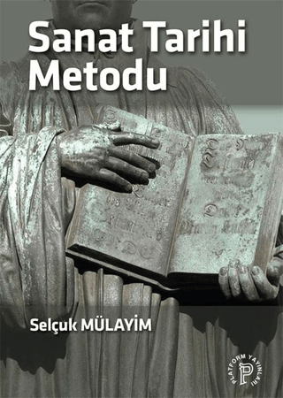 Sanat Tarihi Metodu Selçuk Mülayim