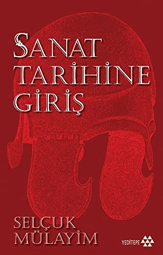 Sanat Tarihine Giriş Selçuk Mülayim