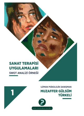 Sanat Terapisi Uygulamaları 1 Muzaffer Gülsüm Türkeli