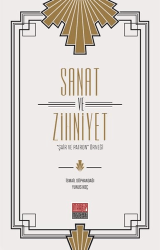 Sanat ve Zihniyet İsmail Süphandağı