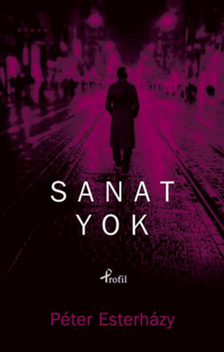 Sanat Yok Peter Esterhazy