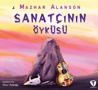 Sanatçının Öyküsü Mazhar Alanson