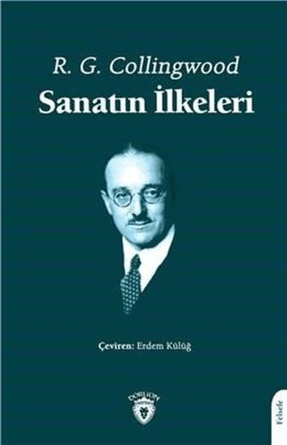 Sanatın İlkeleri R. G. Collingwood