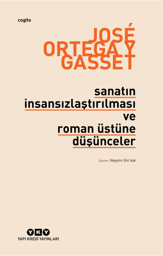 Sanatın İnsansızlaştırılması ve Roman Üstüne Düşünceler %29 indirimli 