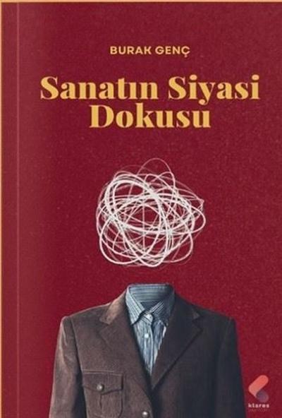 Sanatın Siyasi Dokusu Burak Genç