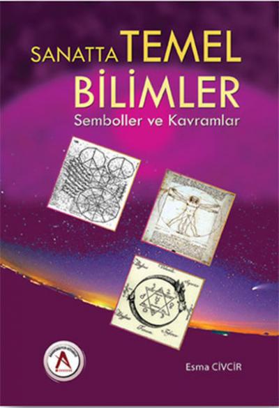 Sanatta Temel Bilimler Semboller ve Kavramlar Esma Civcir