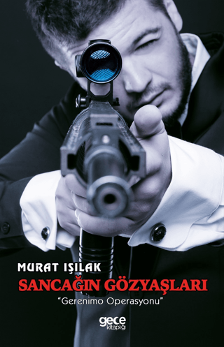 Sancağın Gözyaşları Murat Işılak